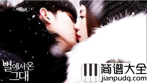 My_Destiny简谱__来自星星的你主题曲,百听不厌的韩剧OST