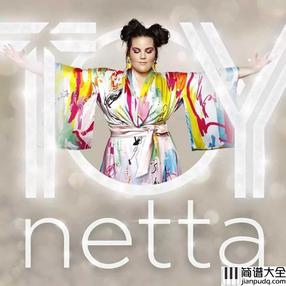 Toy简谱__Netta__我不在乎你的指指点点,我不是你的玩具