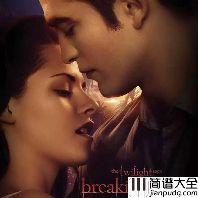 A_Thousand_Years简谱__Christina_Perri__暮光之城_破晓的插曲，那些年我们的吸血鬼故事