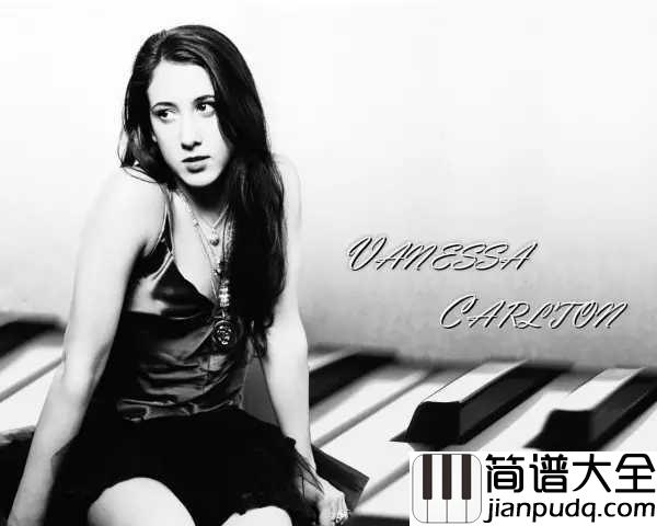 A_Thousand_Miles简谱__Vanessa_Carlton__这一生,千里迢迢,只为及时遇到你