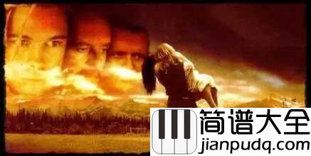 The_Ludlows简谱__燃情岁月插曲,让你一见钟情的背景音乐