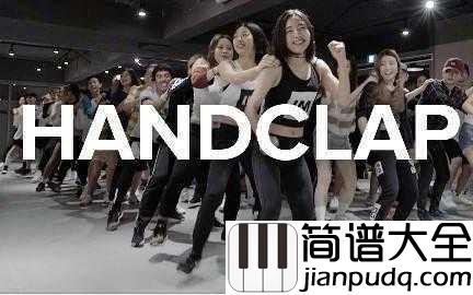 HandClap98K之歌简谱_The_Tantrums__小姐姐,吃鸡吗我98K消音